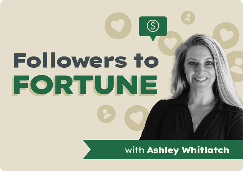 Followers to Fortune